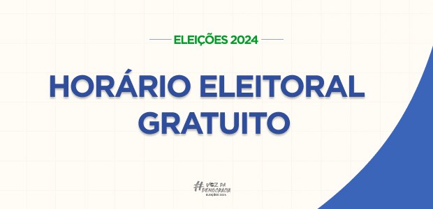 Propaganda Eleitoral do 1° turno das eleições começa nesta sexta-feira (30)